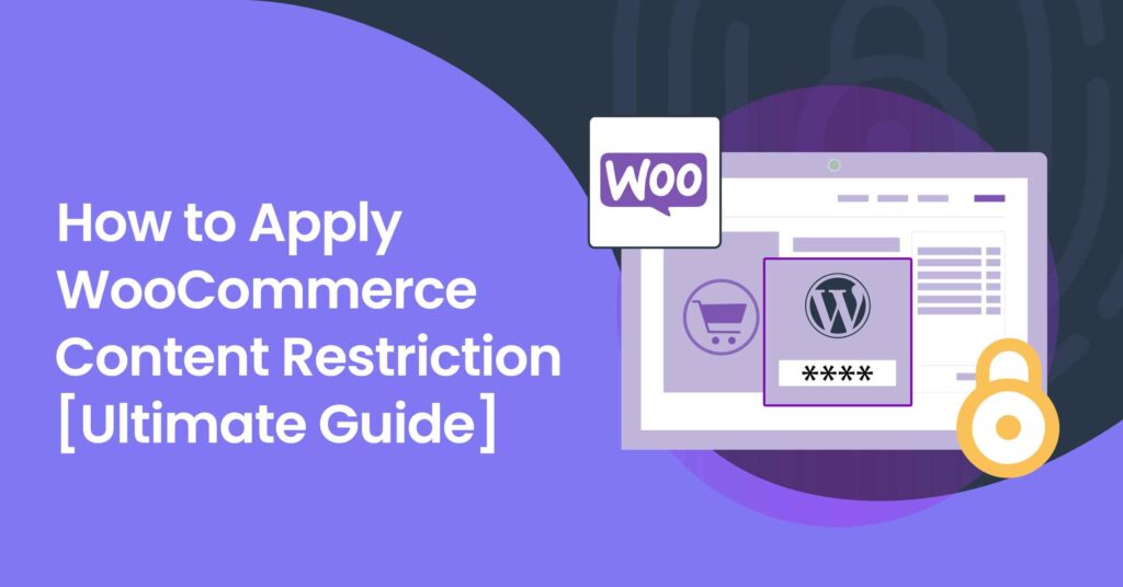 WooCommerce content restriction