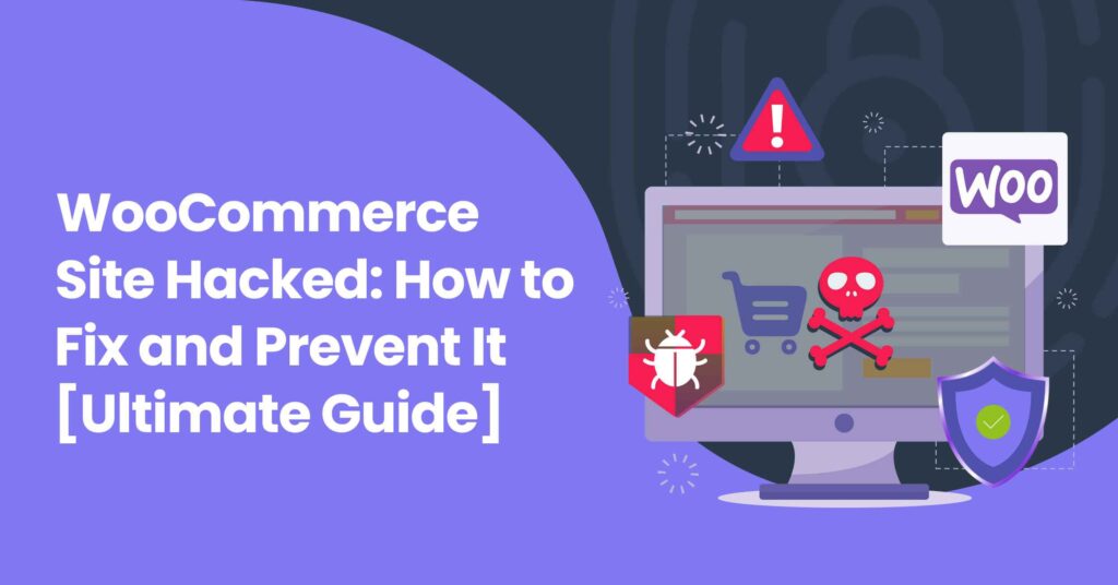 WooCommerce Site Hacked