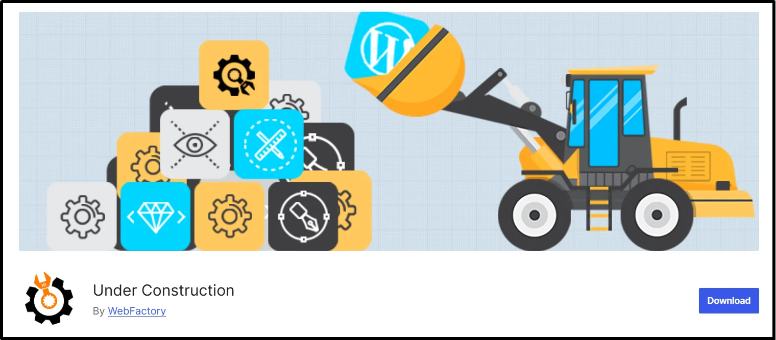 Under Construction plugin by WebFactory on the WordPress plugin directory